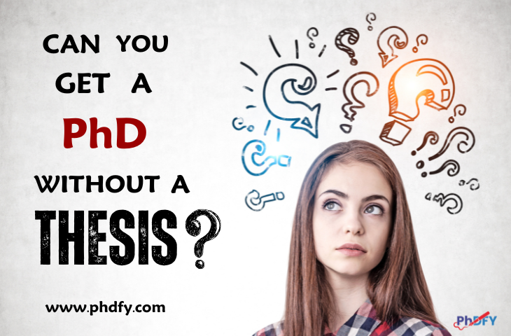 Can you get a PhD without a thesis