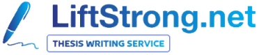 #1 Thesis Writing & Dissertation Services in India, USA, UK, Canada – LiftStrong